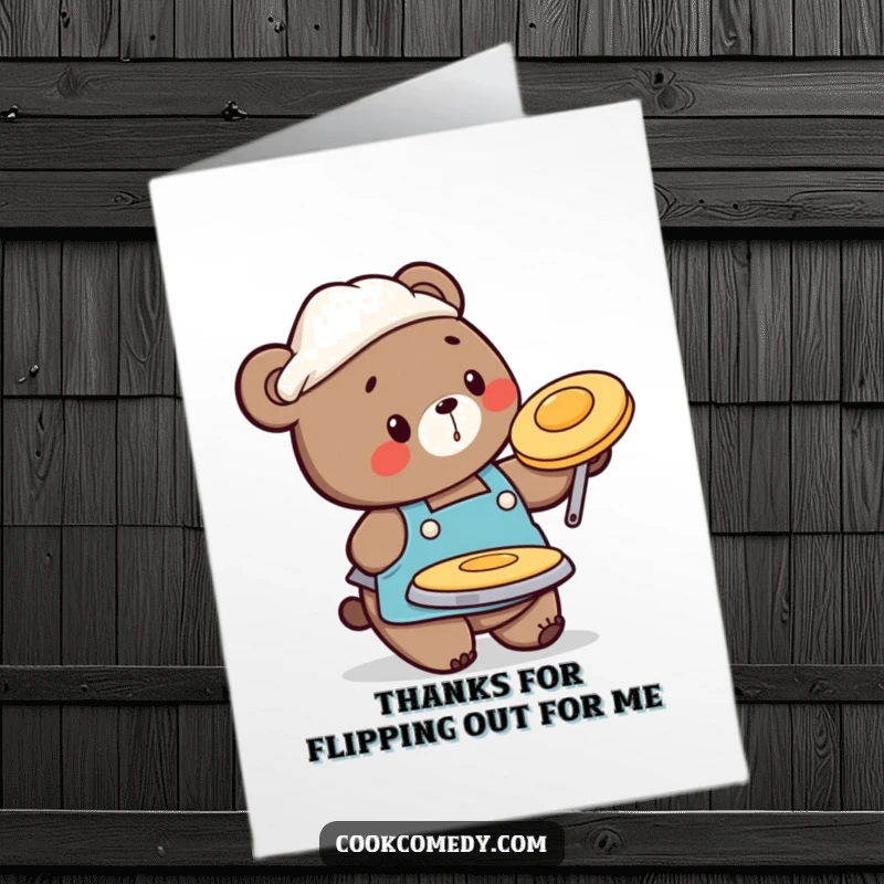 Funny Free Printable Thank You Card: Playful bear in apron flips a pancake, sending thanks your way.